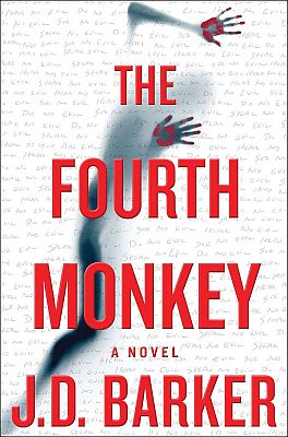 Обложка книги The Fourth Monkey. J.D. Barker